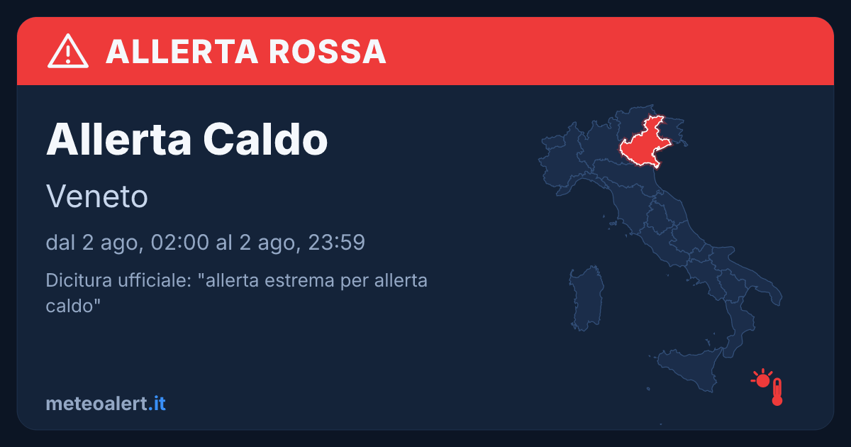 Allerta estrema per allerta caldo in Veneto: allerta rossa oggi