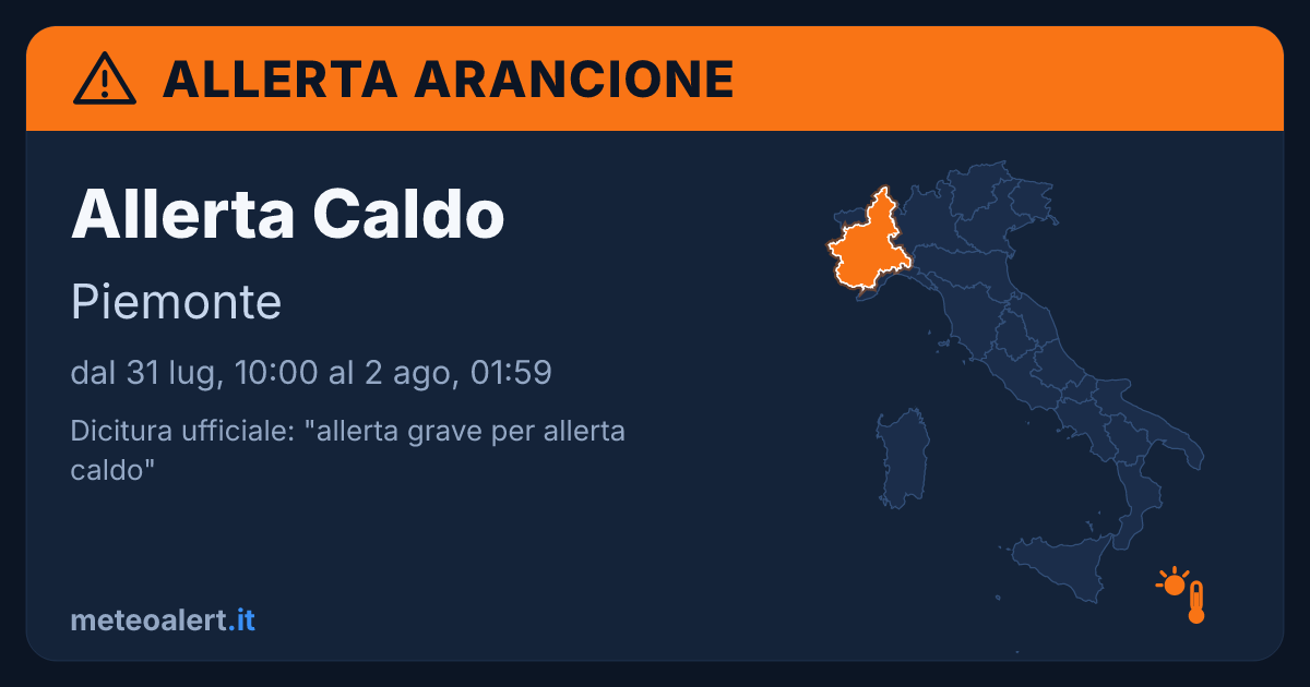 Allerta grave per allerta caldo in Piemonte: allerta arancione oggi