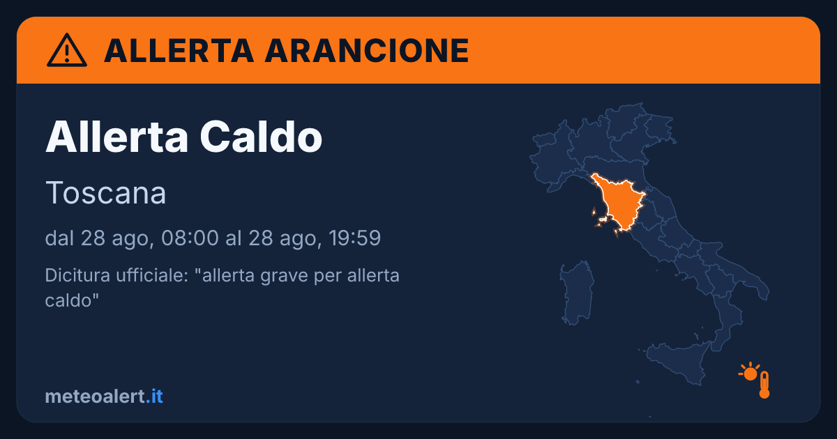 Allerta grave per allerta caldo in Toscana: allerta arancione oggi