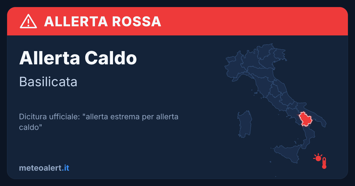 Allerta estrema per allerta caldo in Basilicata: allerta rossa oggi